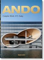 TASCHEN 40th EDITION : Ando. Complete Works 1975-Today. 40th Ed.