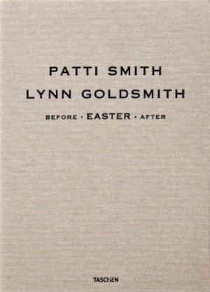 Lynn Goldsmith. Patti Smith. Before Easter After