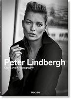 Peter Lindbergh. On Fashion Photography