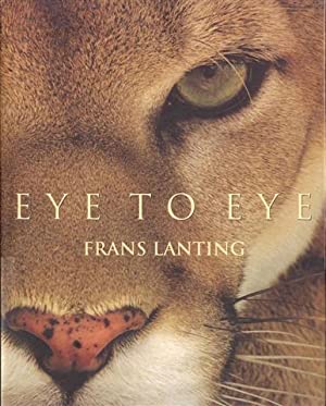 Frans Lanting. Eye to Eye