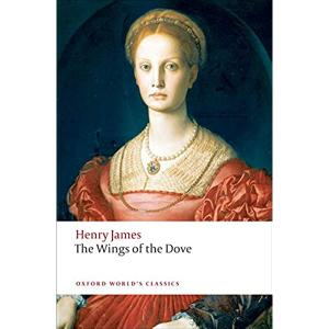 OXFORD WORLD CLASSICS: THE WINGS OF THE DOVE Paperback