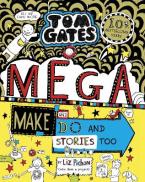 TOM GATES : MEGA MAKE AND DO AND STORIES TOO! : 16 Paperback