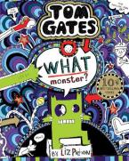 WHAT MONSTER? :(TOM GATES #15) (Paperback) : 15 Paperback