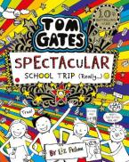 TOM GATES : SPECTACULAR SCHOOL TRIP (REALLY.) : 17 Paperback