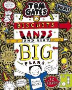 TOM GATES : BISCUITS, BANDS AND VERY BIG PLANS : 14 Paperback