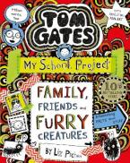 TOM GATES : FAMILY, FRIENDS AND FURRY CREATURES : 12 Paperback