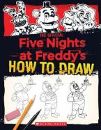 FIVE NIGHTS AT FREDDY'S HOW TO DRAW Paperback