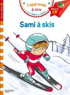 J'APPRENDS A LIRE AVEC SAMI ET JULIE 1: SAMI À SKIS