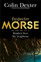 INSPECTOR MORSE 12 : DEATH IS NOW MY NEIGHBOUR Paperback