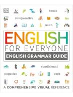 ENGLISH FOR EVERYONE ENGLISH GRAMMAR GUIDE : A COMPREHENSIVE VISUAL REFERENCE