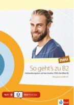 SO GEHT'S ZU B2 ÜBUNGSBUCH (+ KLETTt BOOK-APP-CODE)