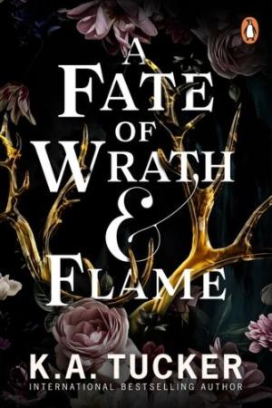 A FATE OF WRATH AND FLAME