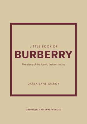 LITTLE BOOK OF BURBERRY