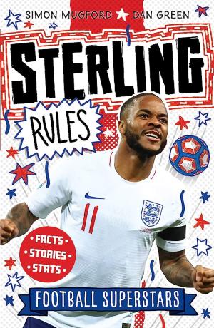 FOOTBALL SUPERSTARS: STERLING RULES Paperback