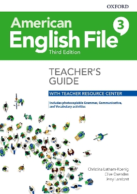 AMERICAN ENGLISH FILE 3 Teacher's Book GUIDE (+ DIGITAL RESOURCES) 3RD ED