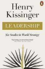 LEADERSHIP : SIX STUDIES IN WORLD STRATEGY Paperback