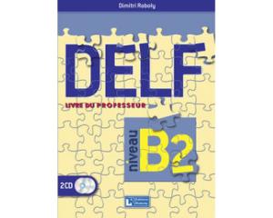 DELF B2 NOUVEAU FORMAT 2023 PROFESSEUR