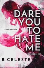 LINDON U 1: DARE YOU TO HATE ME