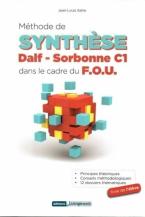 METHODE DE SYNTHESE DALF-SORBONNE C1 PROFESSEUR DANS LE CADRE DU F.O.U.