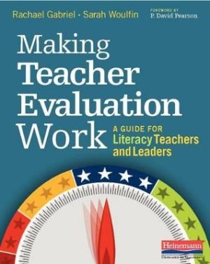 Making Teacher Evaluation Work