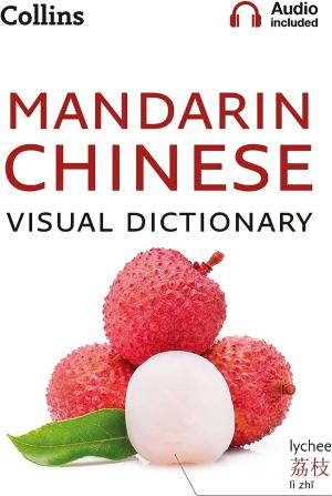 Collins Mandarin Chinese Visual Dictionary