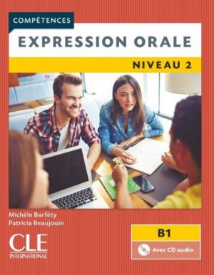 EXPRESSION ORALE 2 A2 + B1 METHODE (+ CD) 2ND ED