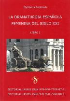 La dramaturgia Española femenina del siglo XXI