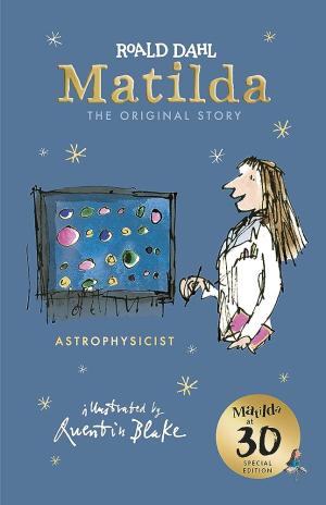 MATILDA AT 30 : ASTROPHYSICIST HC