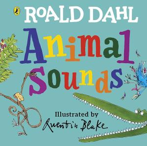 ROALD DAHL : ANIMAL SOUNDS  HC BBK