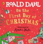 ROALD DAHL : ON THE FIRST DAY OF CHRISTMAS HC BBK