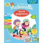 TOUTE MA MATERNELLE : TOUT LE PROGRAMME GRANDE SECTION (5-6 ANS)