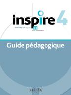 INSPIRE 4 GUIDE PEDAGOGIQUE