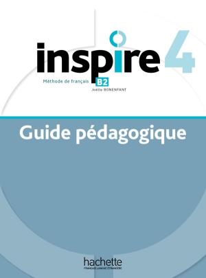 INSPIRE 4 GUIDE PEDAGOGIQUE