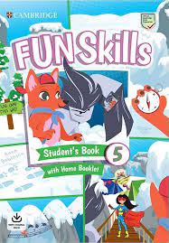 FUN SKILLS 5 Student's Book (+ HOME BOOKLET W/ ONLINE ACTIVITIES)