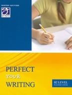 Perfect your Writing B2 Level