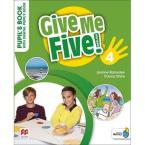 GIVE ME FIVE! 4 PUPILS BOOK (+ DIGITAL PUPIL'S BOOK + NAVIO APP)