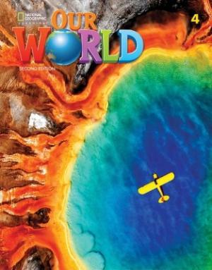 OUR WORLD 4 Student's Book - AME 2ND ED