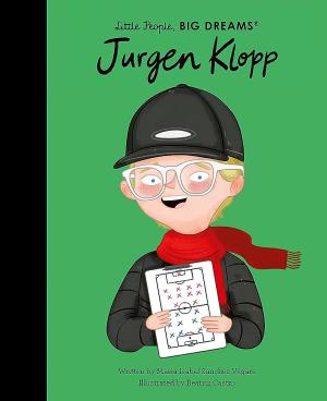 LITTLE PEOPLE BIG DREAMS : JURGEN KLOPP HC