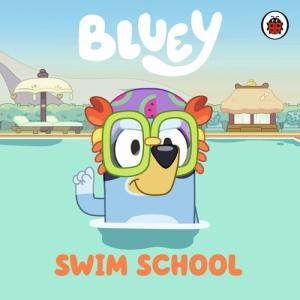 Bluey: Swim School Board Book