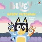 Bluey: Daddy Putdown Picture Book