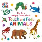 THE VERY HUNGRY CATERPILLAR'S : TOUCH AND FEEL ANIMALS HC BBK