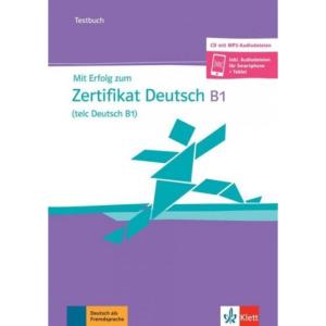 MIT ERFOLG ZU TELC DEUTSCH B1 TESTBUCH (+ CD AUDIO MP3)