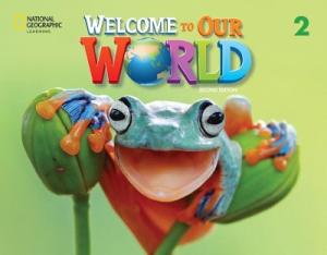 WELCOME TO OUR WORLD 2 Student's Book (+ ONLINE PRACTICE + Student's Book EBOOK) - BRE 2ND ED