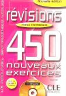 NOUVEL ENTRAINEZ-VOUS: REVISIONS 450 EXERCICES INTERMEDIAIRE (+ AUDIO CD)