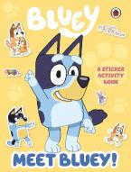 Bluey: Meet Bluey! Sticker Activity Book Activity Book