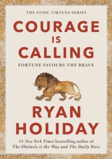 COURAGE IS CALLING : FORTUNE FAVOURS THE BRAVE Paperback