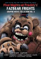 FIVE NIGHTS AT FREDDY'S : FAZBEAR FRIGHTS : GRAPHIC NOVEL COLLECTION VOL. 4