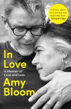 IN LOVE :A MEMOIR OF LOVE AND LOSS