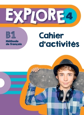 EXPLORE 4 CAHIER (+ AUDIO EN TÉLÉCHARGEMENT)