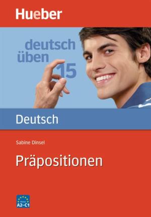 DEUTSCH ÜBEN:PRAPOSITIONEN